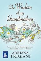 The Wisdom of My Grandmothers 0857204238 Book Cover