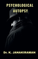 Psychological Autopsy 1639408886 Book Cover