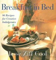 Breakfast in Bed: 90 Recipes for Creative Indulgences 0002250985 Book Cover