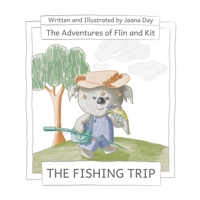 The Adventures of Flin and Kit - The Fishing Trip B0GZZYL61W Book Cover