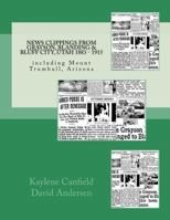 News Clippings from Grayson, Blanding & Bluff City, Utah 1883 - 1915: including Mount Trumbull, Arizona 1977716148 Book Cover