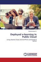 Deployed E-Learning in Public Cloud 3659583782 Book Cover