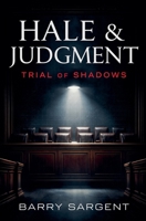 Trial of Shadows (Hale & Judgement) B0GN4VTZR8 Book Cover