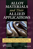 Alloy Materials and Their Allied Applications 1119654882 Book Cover