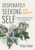 Desperately Seeking Self Second Edition 1684423139 Book Cover