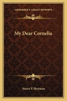 My Dear Cornelia 141799603X Book Cover