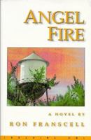 Angel Fire 0965970124 Book Cover