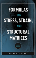 Formulas for Stress, Strain, and Structural Matrices 0471032212 Book Cover