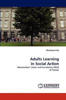 Adults Learning in Social Action 383832188X Book Cover