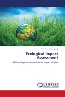 Ecological Impact Assessment: Relationships of environmental impact studies 3330062762 Book Cover