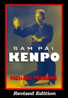 SAM PAI KENPO: Revised Edition 1949753530 Book Cover
