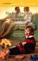 His Best Friend's Baby (Going Back) (Harlequin Superromance, No 1385) 0373713851 Book Cover