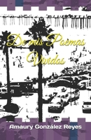 De mis Poemas Vividos 1534967028 Book Cover