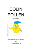 Colin Pollen: Kid Comex 1716755794 Book Cover
