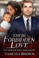 Their Forbidden Love 1523659793 Book Cover