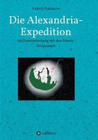 Die Alexandria-Expedition 3734522234 Book Cover