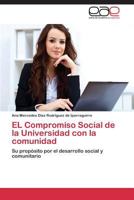 EL Compromiso Social de la Universidad con la comunidad 3659071536 Book Cover