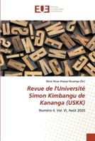 Revue de l'Université Simon Kimbangu de Kananga (USKK): Numéro 4. Vol. VI, Août 2020 6202538724 Book Cover