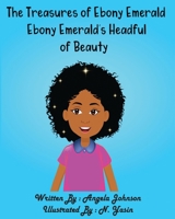 Ebony Emerald's Headful of Beauty B09SL99M8J Book Cover