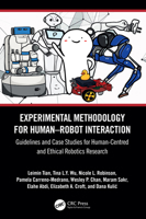 Experimental Methodology for Human–Robot Interaction: Guidelines and Case Studies for Human-Centred and Ethical Robotics Research 1032693614 Book Cover