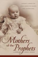 Mothers of the Prophets 160641044X Book Cover