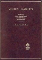 Medical Liability (American Casebook Series) 0314752641 Book Cover