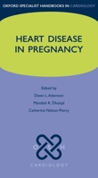 Heart Disease in Pregnancy 0199574308 Book Cover