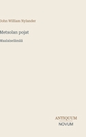 Metsolan pojat: Maalaiselämää (Finnish Edition) 3566002445 Book Cover