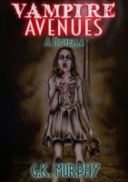 Vampire Avenues 1326138065 Book Cover