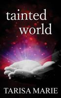 Tainted World 153304869X Book Cover