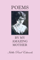 Poems by My Amazing Mother 1736450670 Book Cover