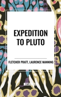 Expedition to Pluto 151544693X Book Cover