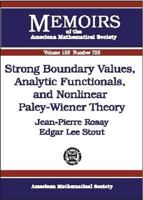 Strong Boundary Values, Analytic Functionals, and Nonlinear Paley-Wiener 082182712X Book Cover