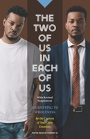 The Two of Us in Each of Us: Journeying to Wholeness 0983363838 Book Cover