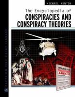 The Encyclopedia of Conspiracies and Conspiracy Theories 0816055416 Book Cover