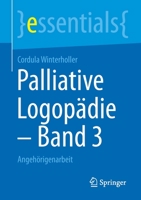 Palliative Logop�die - Band 3: Angeh�rigenarbeit 3658323655 Book Cover