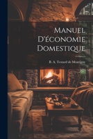 Manuel d'économie domestique 1022249835 Book Cover