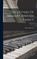 The Letters of Mozart & His Family Vol. I 1376171430 Book Cover
