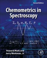 Chemometrics in Spectroscopy 0128053097 Book Cover