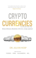 Kryptowährungen - von TenX Co-Founder Dr. Julian Hosp einfach erklärt: Bitcoin, Ethereum, Blockchain, Dezentralisierung, Mining, ICOs & Co. 9881485088 Book Cover