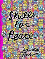 Skulls For Peace B0FQJQ53Q5 Book Cover