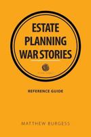 Estate planning war stories 1925406369 Book Cover