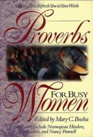 Proberbs for Busy Women: In Your Work 0805453881 Book Cover