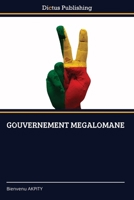 Gouvernement Megalomane (French Edition) 384738919X Book Cover