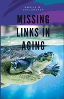 Missing Links in Aging B0GSP43C2X Book Cover