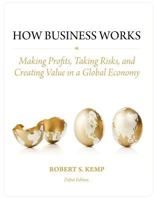 How Business Works: Making Profits, Taking Risks, 1609271890 Book Cover