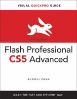 Flash Professional Cs5 Advanced for Windows and Macintosh: Visual Quickpro Guide 0321720342 Book Cover