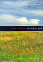 Herman Miller, Inc.: Buildings and Beliefs 1558351329 Book Cover