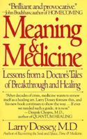 Meaning and Medicine 0553370812 Book Cover