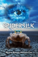 Spidersilk 1990695183 Book Cover